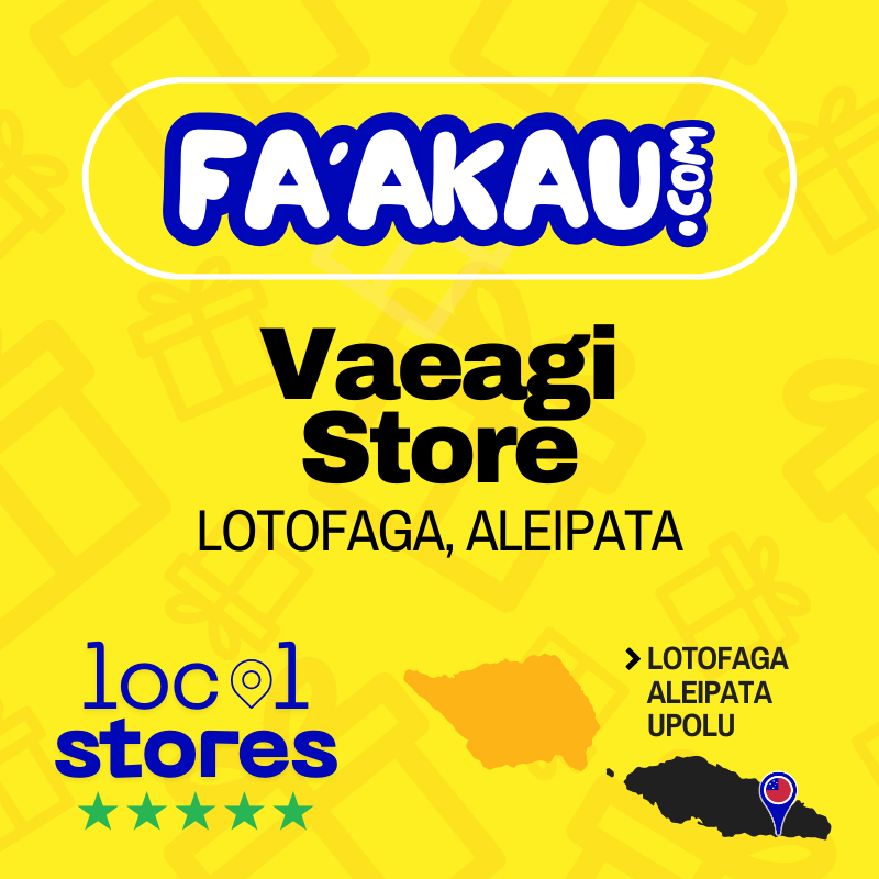 Vaeagi Store - LOTOFAGA, ALEIPATA > UPOLU