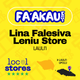 Lina Falesiva Leniu Store - LAULI'I > UPOLU